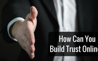 5 Tips To Build Trust Online