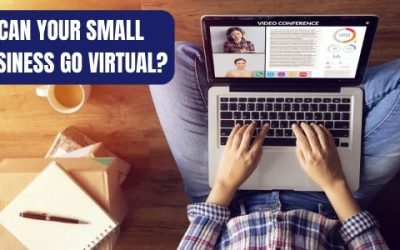 Can Your Small Business Go Virtual?