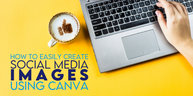 create social media images using Canva