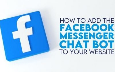 How To Add the Facebook Messenger Chat Bot to Your Website