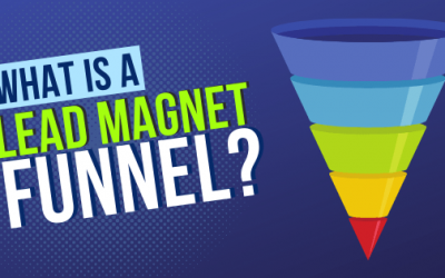 What is a Lead Magnet Funnel?