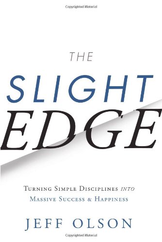 the slight edge entrepreneurs