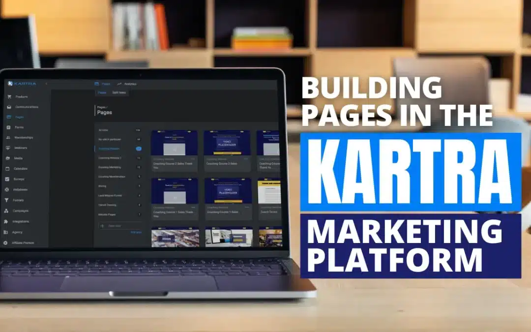 Building Pages in the Kartra Marketing Platform